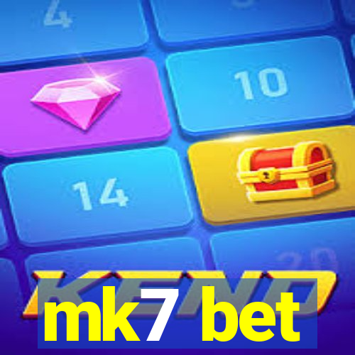 mk7 bet